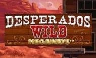 Desperados Wild Megaways paypal slot