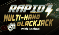 Rapid Multi-Hand Blackjack with Rachael